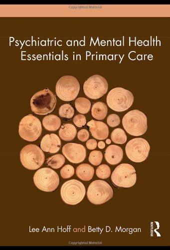 Psychiatric and Mental Health Essentials in Primary Care