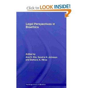 Legal Perspectives in Bioethics (Routledge Annals of Bioethics)