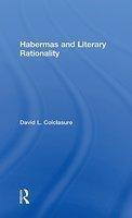 Habermas and Literary Rationality