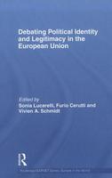 Debating Political Identity and Legitimacy in the European Union