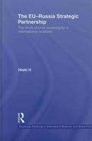 The EU-Russia Strategic Partnership: The Limits of Post-Sovereignty in International Relations