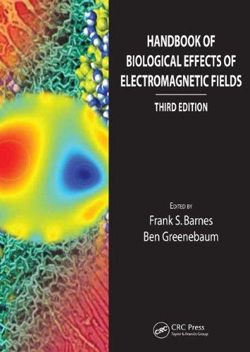 Handbook of Biological Effects of Electromagnetic Fields, Third Edition - 2 Volume Set (Handbook of Biological Effects of Electromagnetic Fields, 3Ed) 