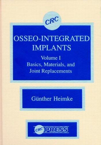 Osseo-Integrated Implants, Volume I