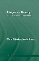 Integrative Therapy: 100 Key Points and Techniques