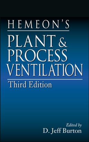 Hemeon'S Plant And Process Ventilation, 3rd Edition