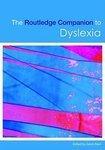 The Routledge Companion to Dyslexia