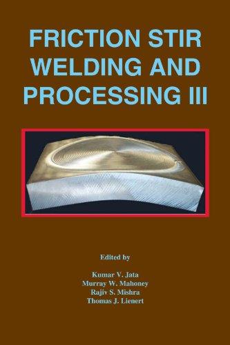 Friction Stir Welding and Processing III