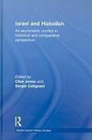 Israel and Hizbollah: An Asymmetric Conflict in Historical and Comparative Perspective