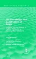 The Foundation and Construction of Ethics (Routledge Revivals)