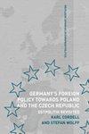 Germany's Foreign Policy Towards Poland and the Czech Republic: Ostpolitik Revisited