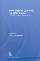 The European Union and the Baltic States: Changing Forms of Governance