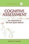 Cognitive Assessment: An Introduction to the Rule Space Method