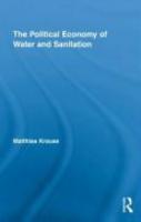 The Political Economy of Water and Sanitation