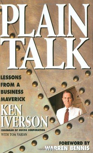 Plain Talk: Lessons from a Business Maverick