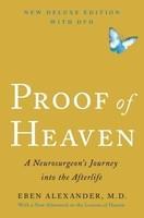 Proof of Heaven: A Neurosurgeon's Journey Into the Afterlife [With DVD]