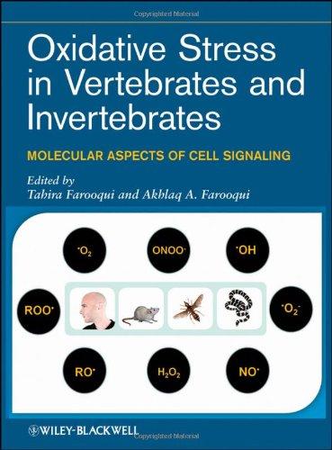 Oxidative Stress in Vertebrates and Invertebrates: Molecular Aspects of Cell Signaling 