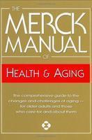 Merck Manual Of Health And Aging 1st Edition