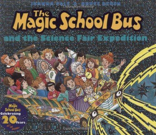 Magic School Bus and the Science Fair Expedition