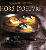 The Williams-Sonoma Collection: Hor D'Oeuvre