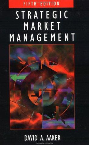 Strategic Market Management (Strategic Market Managment) 