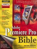 ADOBE PREMIERE PRO BIBLE