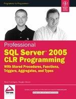 PROFESSIONAL SQL SERVER 2005 CLR PROGRAMMING