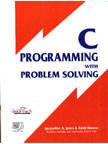 C PROGRAMMING WITH PROBLEM SOLVING