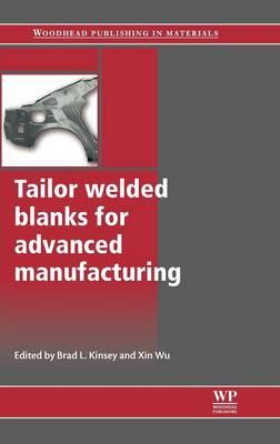 Tailor Welded Blanks for Advanced Manufacturing