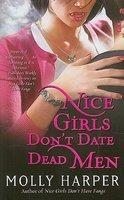 Nice Girls Don't Date Dead Men