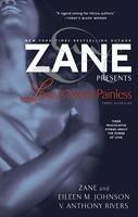 Love Is Never Painless: Three Novellas
