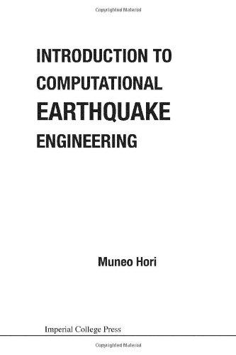 Introduction to Computational Earthquake Engineering 