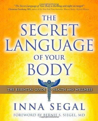 The Secret Language of Your Body