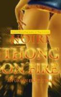 Thong on Fire: An Urban Erotic Tale