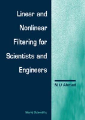 Linear & Nonlinear Filtering for Engineers & Scientists (Applied Mathematics)