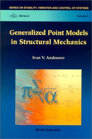 Generalized Point Models in Strtuctural Mechanic 