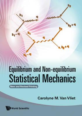 Equilibrium and Non-equilibrium Statistical Mechanics