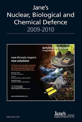 Jane's Nuclear, Biological and Chemical Defence 2009-2010 (Jane's Nuclear Biological Chemical Defence)