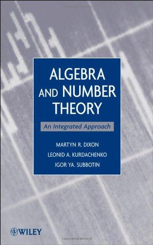 Algebra and Number Theory: An Integrated Approach 