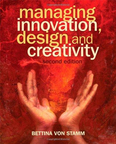 Managing Innovation, Design and Creativity
