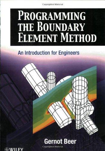 Programming the Boundary Element Method: An Introduction for Engineers