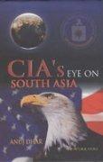 CIA's Eye on South Asia