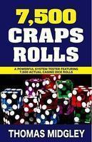 7500 Craps Rolls