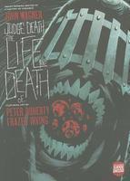 Judge Death: The Life and Death Of...