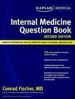 Kaplan Medical Internal Medicine Question Book: Complete Preparation for the American Board of Internal Medicine Exam