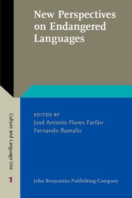 New Perspectives on Endangered Languages: Bridging gaps between sociolinguistics, documentation and language revitalization (Culture and Language Use)