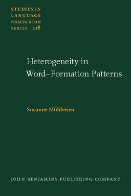 Heterogeneity in Word Formation Patterns: A corpus-based analysis of suffixation with -ee and its productivity in English (Studies in Language Companion Series)