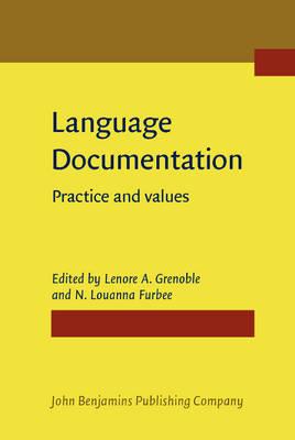 Language Documentation: Practice and values