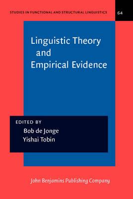 Linguistic Theory and Empirical Evidence (Studies in Functional and Structural Linguistics)