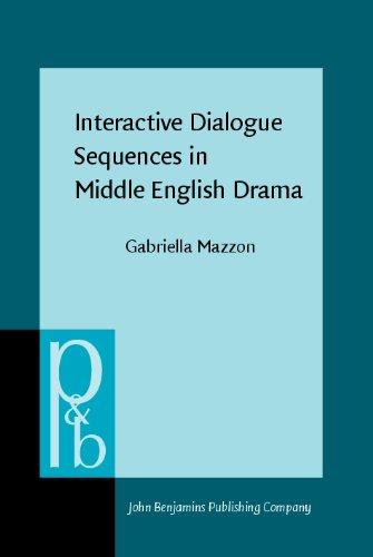 Interactive Dialogue Sequences in Middle English Drama (Pragmatics and Beyond New Series)