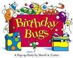 Birthday Bugs: A Pop-Up Party [With Party Hat]